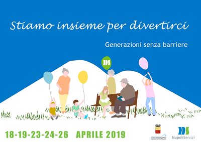 Dal 18 al 26 aprile “Stiamo insieme per divertirci”