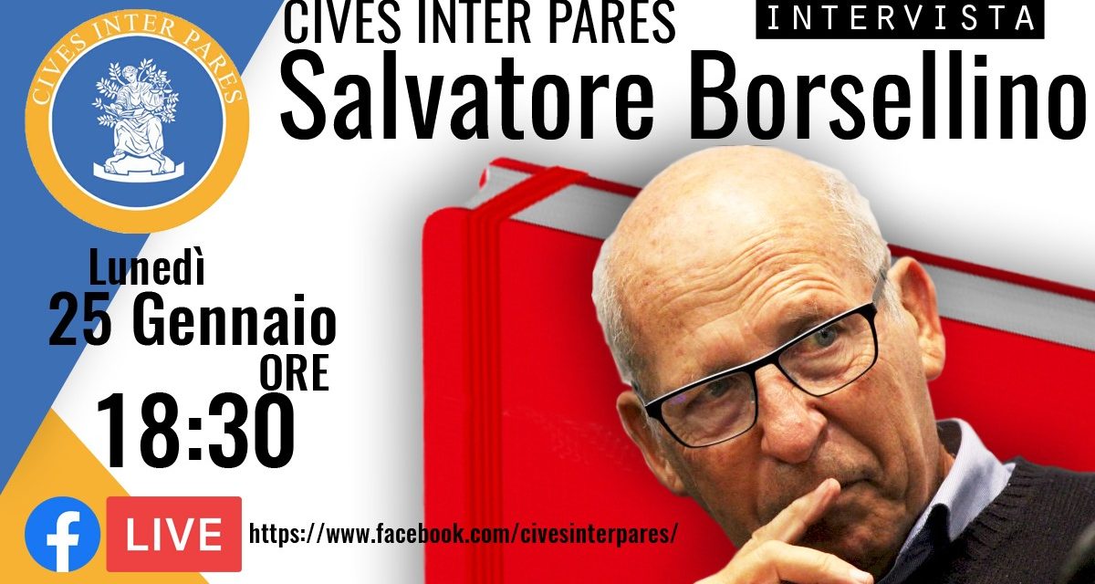 Lunedì “Cives Inter Pares intervista Salvatore Borsellino”
