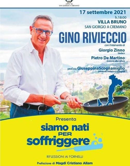 San Giorgio, Zinno promuove presentazione del libro di Gino Rivieccio: “SIAMO NATI PER SOFFRIGGERE”