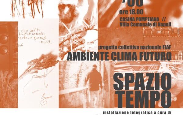 SpazioTempo, ambiente clima futuro alla Casina Pompeiana dal 28 giugno al 12 luglio