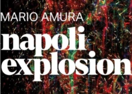 Mario Amura Napoli Explosion, mostra gratuita al Real Bosco di Capodimonte fino al primo aprile