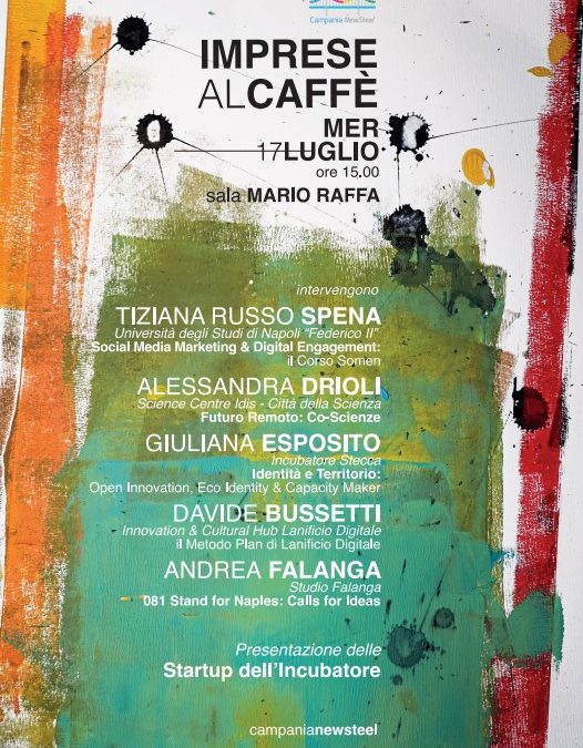 Città della Scienza. Campania NewSteel, un nuovo appuntamento di “Imprese al Caffè” 🗓